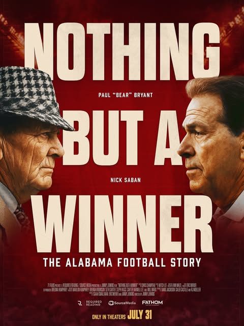 Theatrical poster for Nothing But A Winner: The Alabama Football Story